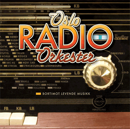 Oslo Radio Orkester CD1